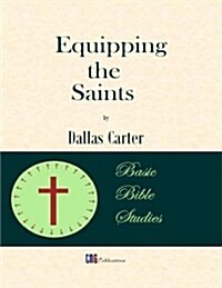 Equipping the Saints (Paperback)
