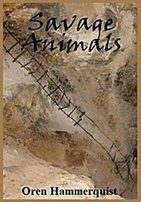 Savage Animals (Hardcover)