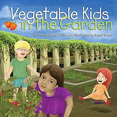 Vegetable Kids in the Garden (Paperback)