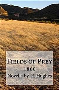 Fields of Prey: A Novella (Paperback)