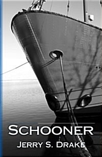 Schooner (Paperback)