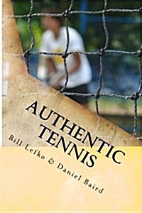 Authentic Tennis (Paperback)
