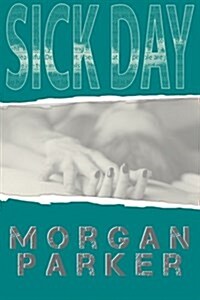 Sick Day (Paperback)