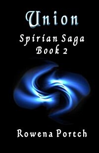 Union: Spirian Saga Book 2 (Paperback)