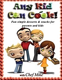 Any Kid Can Cook (Paperback)