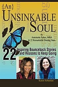 {An} Unsinkable Soul: Seeking and Finding Miracles (Paperback)