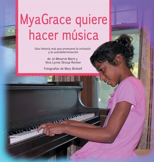 MyaGrace quiere hacer m?ica (Hardcover)
