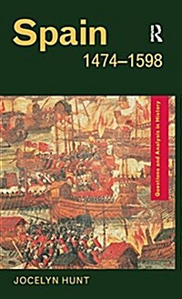 Spain 1474–1598 (Hardcover)