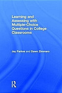 Learning and Assessing with Multiple-Choice Questions in College Classrooms (Hardcover)