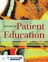 Essentials of Patient Education [With Access Code] (Paperback, 2)