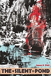 The Silent Pond (Paperback)