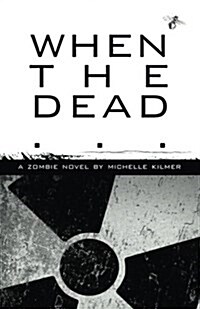 When the Dead (Paperback)