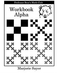 Professor Bears Math Club Workbook Alpha (Paperback)