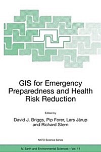 GIS for Emergency Preparedness and Health Risk Reduction (Hardcover, 2002)