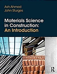 Materials Science In Construction: An Introduction (Hardcover)