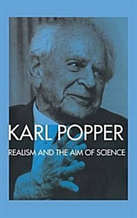 Realism and the Aim of Science : From the Postscript to the Logic of Scientific Discovery (Hardcover)