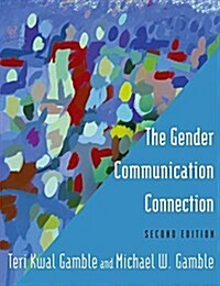 The Gender Communication Connection (Hardcover, 2 New edition)