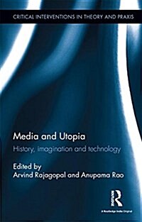 Media and Utopia : History, Imagination and Technology (Hardcover)