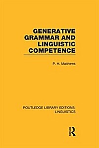 Generative Grammar and Linguistic Competence (Paperback)