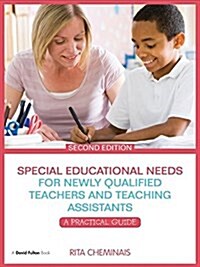 Special Educational Needs for Newly Qualified Teachers and Teaching Assistants : A Practical Guide (Hardcover, 2 New edition)