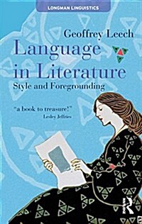 Language in Literature : Style and Foregrounding (Hardcover)