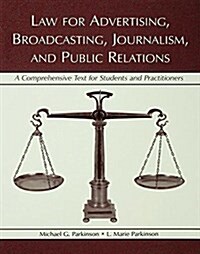 Law for Advertising, Broadcasting, Journalism, and Public Relations (Hardcover)