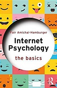 Internet Psychology : The Basics (Paperback)