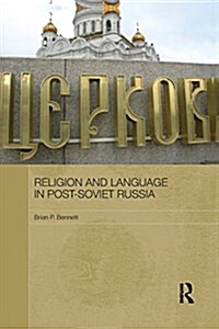 Religion and Language in Post-Soviet Russia (Paperback)