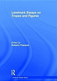 Landmark Essays on Tropes and Figures (Hardcover)