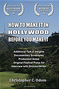 How to Make It in Hollywood Before You Make It (Paperback)