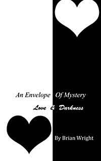 An Envelope of Mystery: Love & Darkness (Paperback)