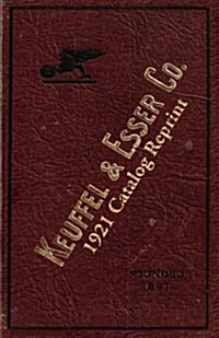 Keuffel & Esser Co. 1921 Catalog Reprint (Paperback)