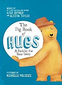 [중고] The Big Book of Hugs: A Barkley the Bear Story (Hardcover)
