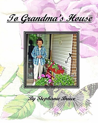 To Grandmas House (Paperback)