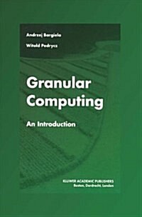 Granular Computing: An Introduction (Hardcover, 2003)