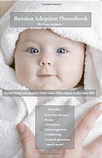 The Russian Adoption Phrasebook (Paperback)