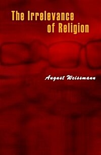 The Irrelevance of Religion (Paperback)