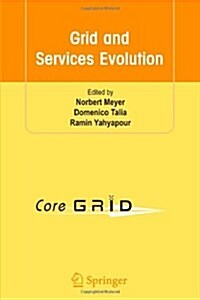 Grid and Services Evolution (Paperback)