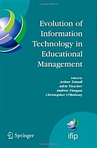 Evolution of Information Technology in Educational Management (Paperback)