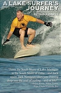 A Lake Surfers Journey (Paperback)