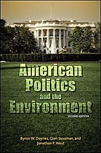 American Politics and the Environment, Second Edition (Hardcover)