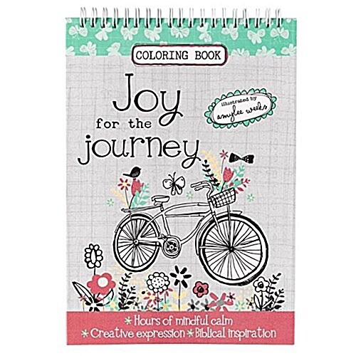 Joy for the Journey Wirebound Coloring Book - Hours of Mindful Calm, Creative Expression, Biblical Inspiration (Spiral)
