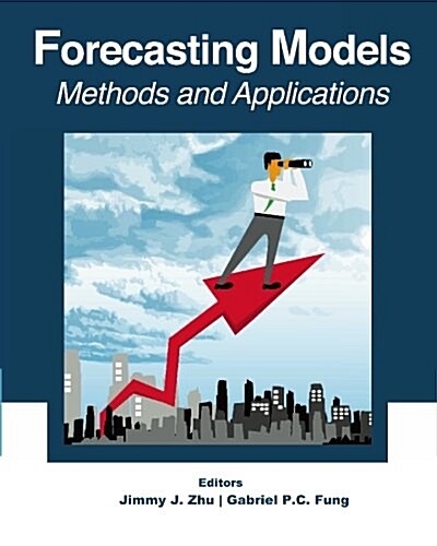 Forecasting Models: Methods and Applications (Paperback)