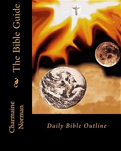 The Bible Guide: Daily Bible Outline (Paperback)