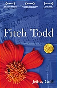 Fitch Todd: A Play in One Act (Paperback)