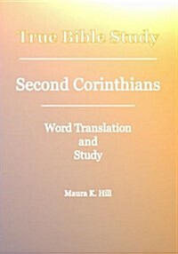 True Bible Study - Second Corinthians (Paperback)