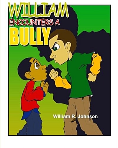 William Encounters a Bully (Paperback)