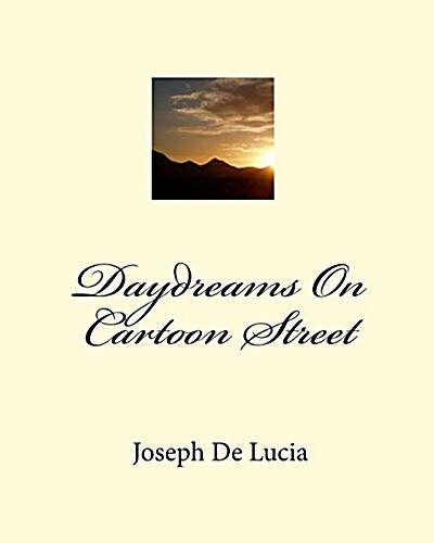 Daydreams on Cartoon Street (Paperback)