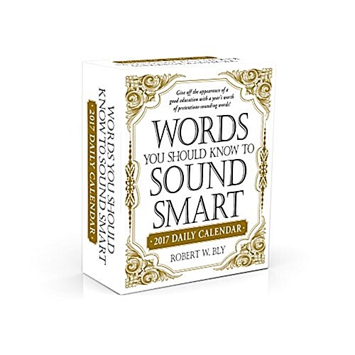 Words You Should Know to Sound Smart 2017 Daily Calendar (Other)