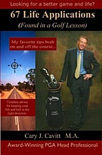 67 Life Applications: (Found in a Golf Lesson) (Paperback)